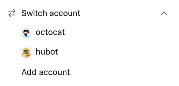 Screenshot des Menüs „Konto wechseln“ mit drei Optionen, „octocat“, „hubot“ und „Konto hinzufügen“.
