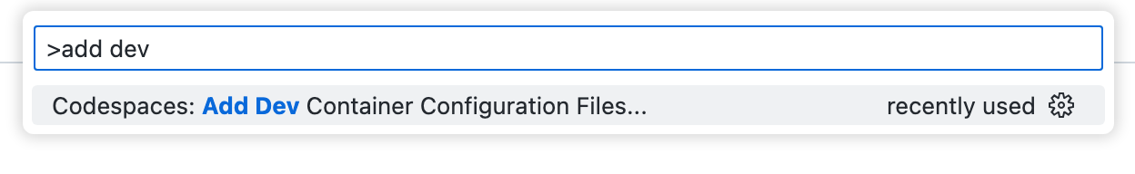 「開発の追加」と入力され、[Codespaces: 開発コンテナー構成ファイルの追加] が一覧に表示されている、コマンド パレットのスクリーンショット。