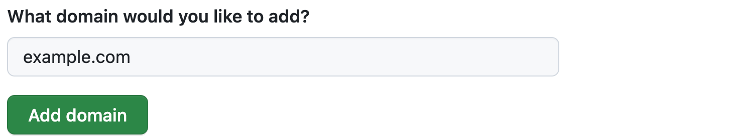 Screenshot of the field to add a verified domain for your GitHub Pages site. A green "Add domain" button is shown below the field.