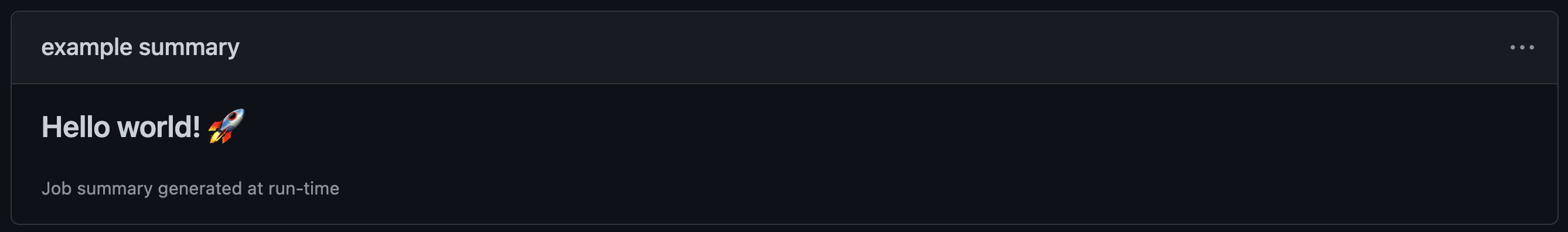 워크플로 실행의 요약 페이지 스크린샷. "예제 요약" 아래에는 "Hello world!" 그리고 로켓 이모티콘이 있습니다.
