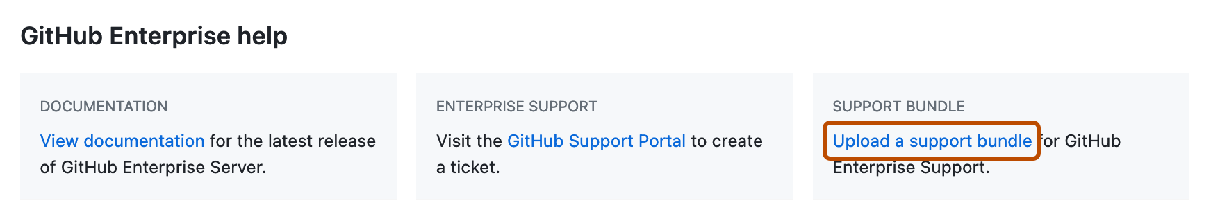 エンタープライズ設定ページの [GitHub Enterprise ヘルプ] セクションのスクリーンショット。 [Upload a support bundle link] がオレンジ色の枠線で囲まれています。