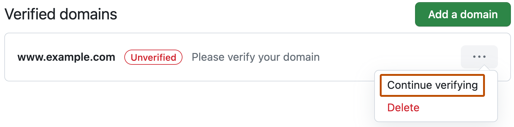 Screenshot of "Verified domains" settings. Under the horizontal kebab icon to the right, the "Continue verifying" option is outlined in orange.