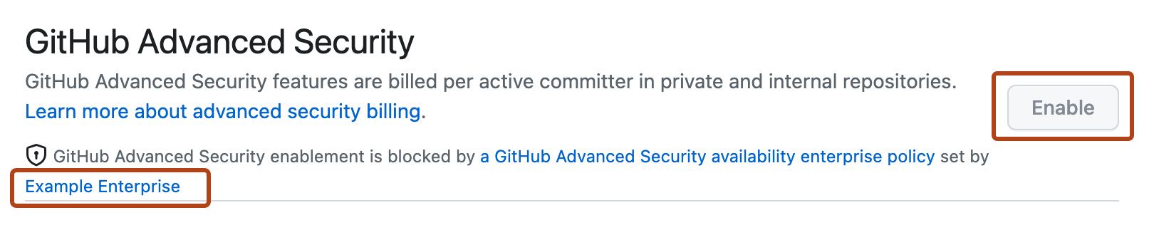 Screenshot of the "GitHub Advanced Security" setting. The owner of the enterprise policy and the inactive "Enable" button are outlined in orange.