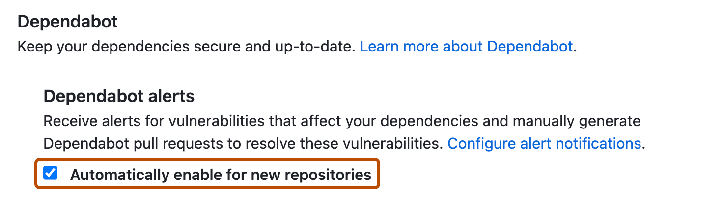 Screenshot of "Code security and analysis" page. Below "Dependabot alerts", the checkbox to enable alerts in new repositories is outlined in orange.