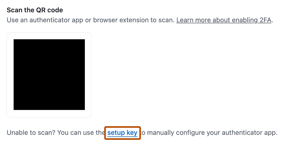 Screenshot of the "Scan the QR code" section of the 2FA settings. A link, labeled "setup key", is outlined in orange.