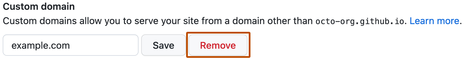 Screenshot of a custom domain. To the right of a text box reading "example.com", and a "Save" button, is a button labeled "Remove" in red type.