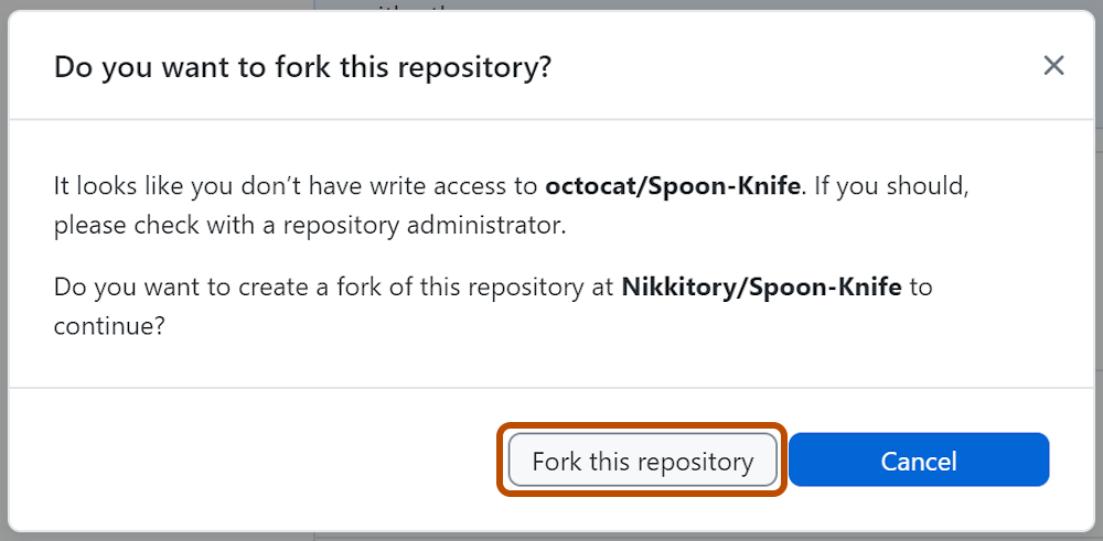 “Create a fork prompt”窗口的屏幕截图。 标有“Fork this repository”的按钮用橙色边框突出显示。