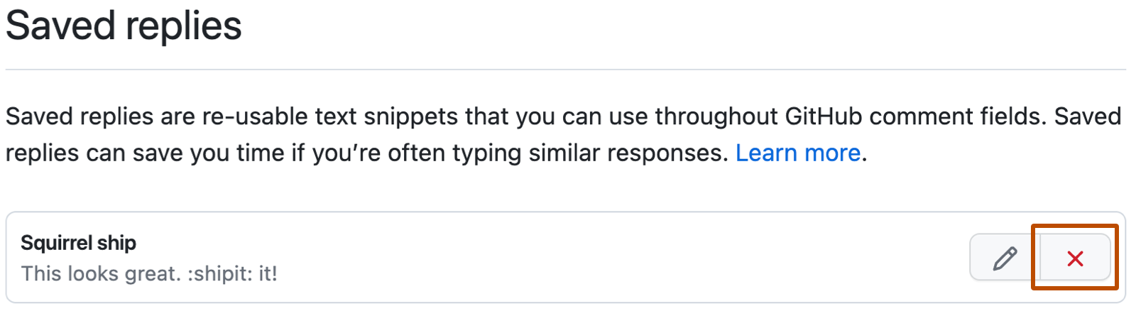 “已保存的回复”的 GitHub 设置的屏幕截图。 在“Ship squirrel”回复的右侧，带有红色 X 的删除按钮用橙色框出。